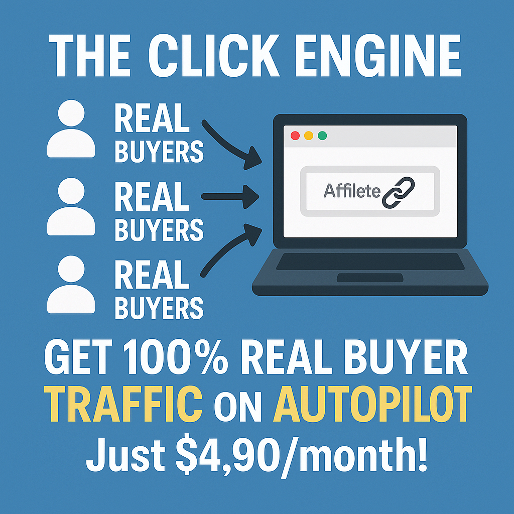 Real buyer traffic system for affiliate marketers – The Click Engine