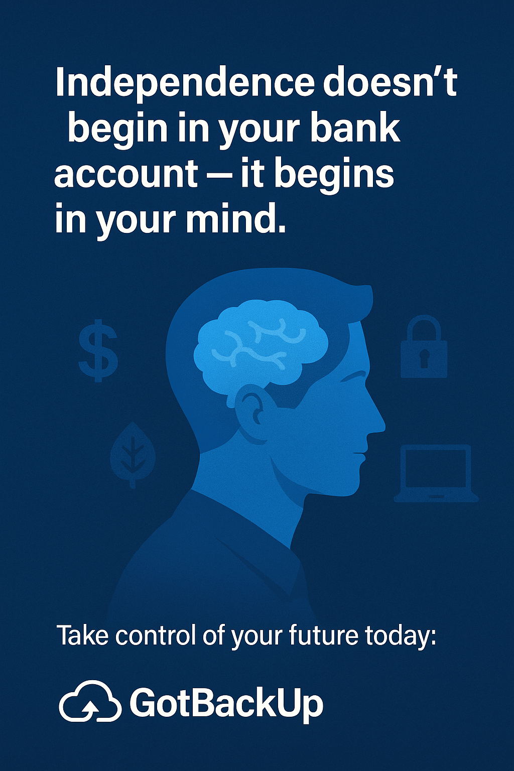 Neon-style lock and brain illustration on a dark blue background, symbolizing mental independence and digital security with GotBackUp.