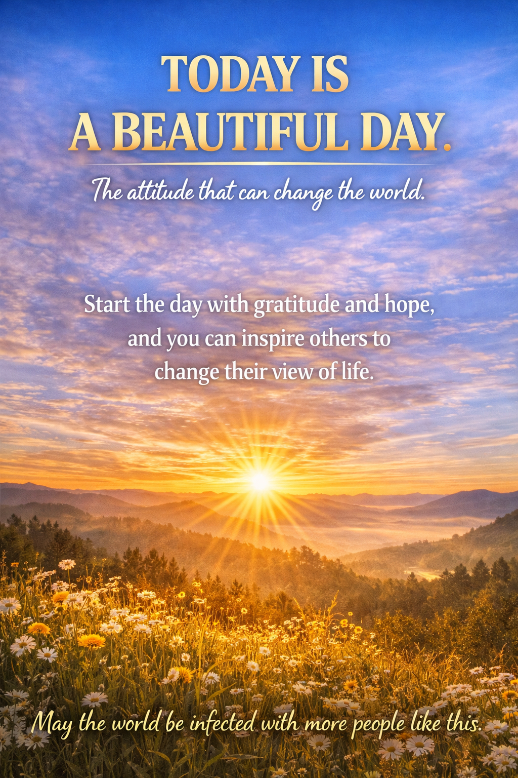 A bright sunrise symbolizing a fresh start filled with hope, gratitude, and a positive attitude.