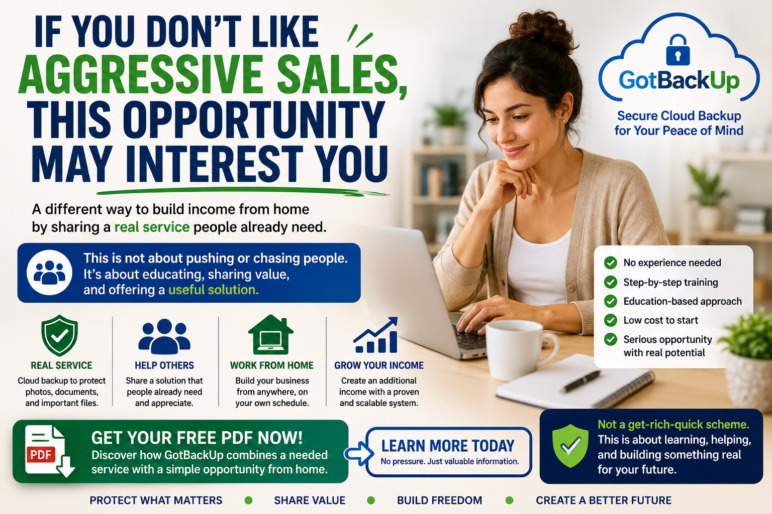 Promotional image for GotBackUp showing a woman working from home on a laptop, with a message about building income by sharing a real cloud backup service without aggressive sales or pressure.