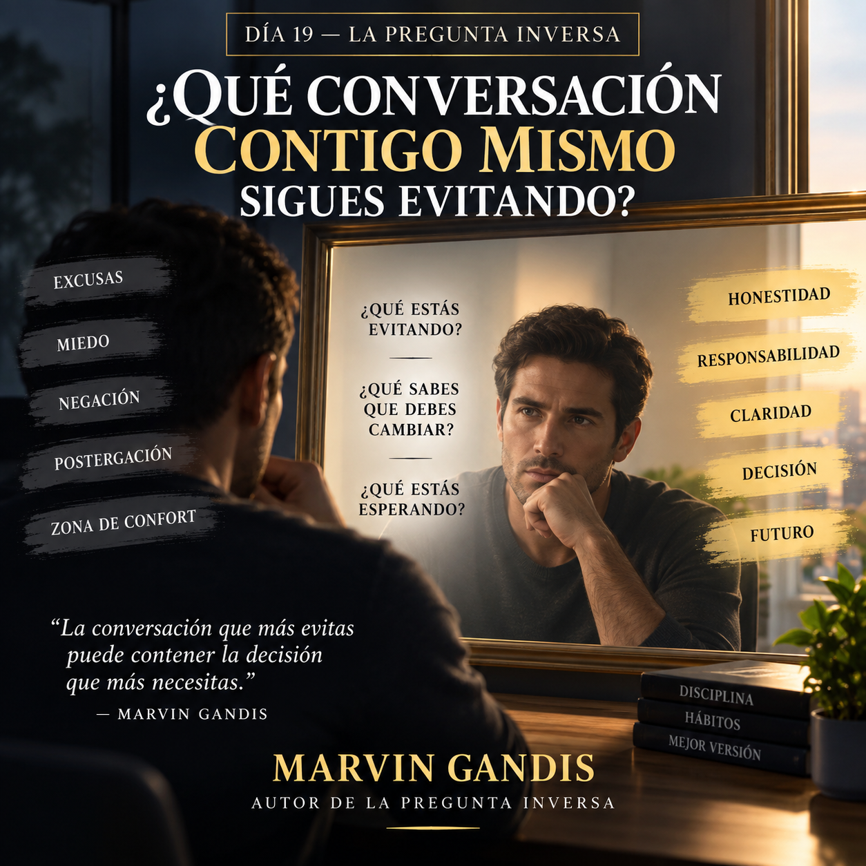 La Pregunta Inversa Día 19, una persona frente a su propio reflejo enfrentando una conversación interior sobre decisiones, responsabilidad y futuro.