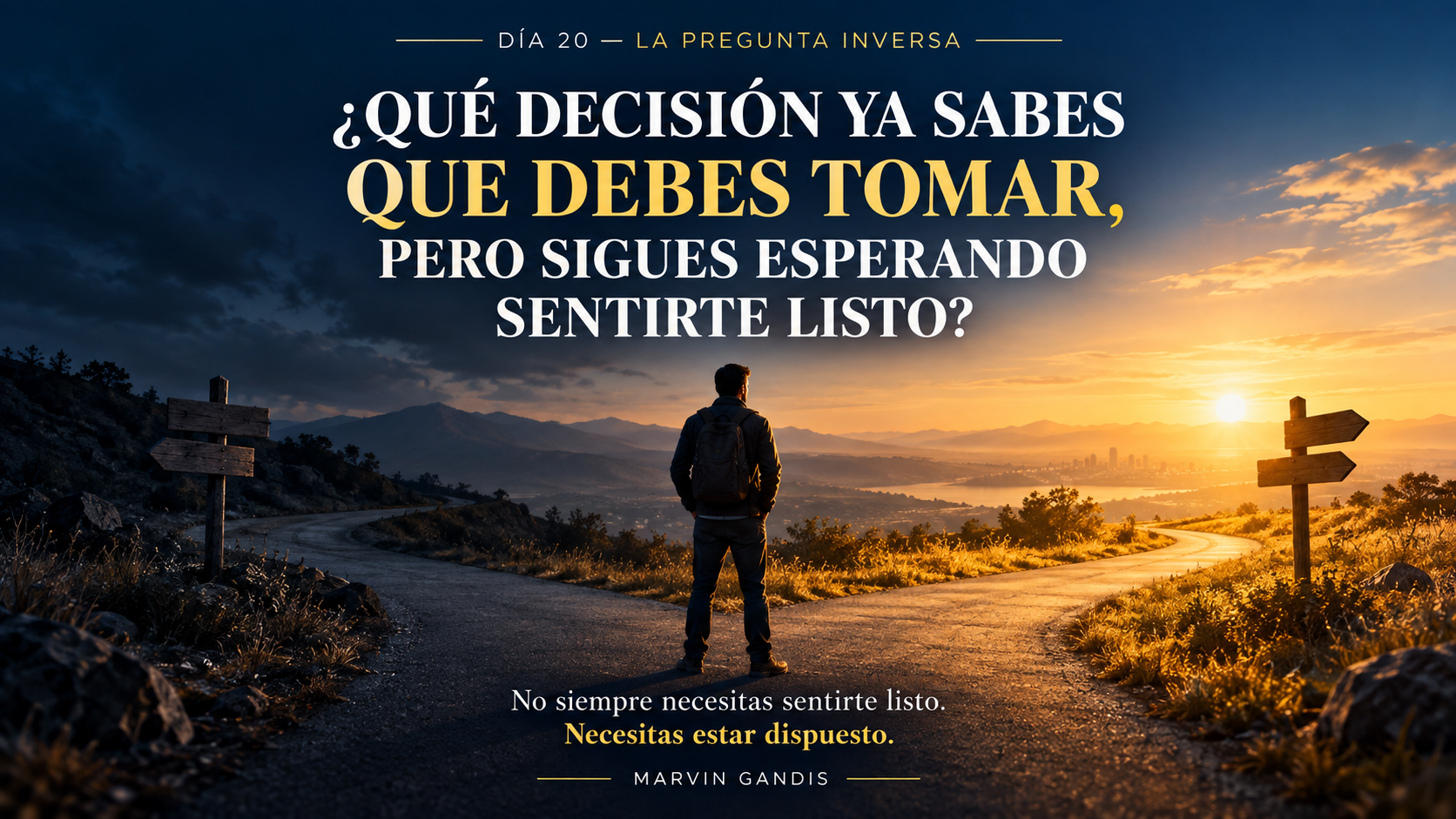 Día 20 de La Pregunta Inversa, reflexión sobre una persona frente a dos caminos evaluando una decisión importante entre el miedo, la preparación y la acción.
