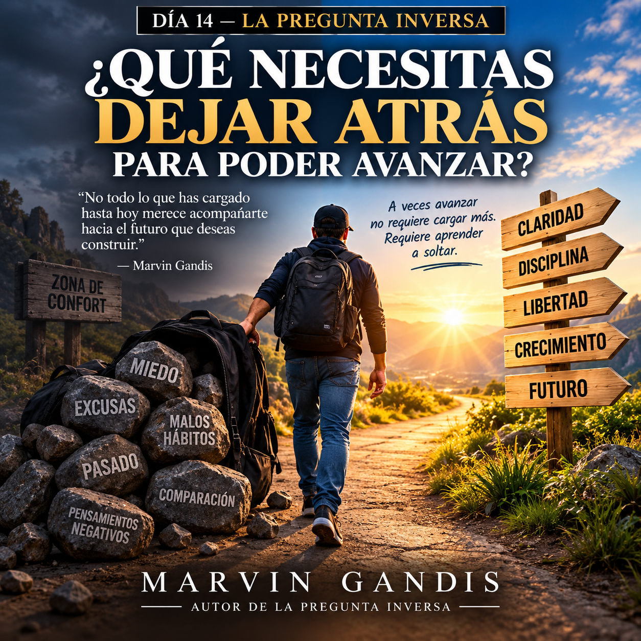 La Pregunta Inversa Día 14, una persona dejando atrás cargas innecesarias mientras avanza hacia un camino iluminado que representa crecimiento, libertad y futuro.